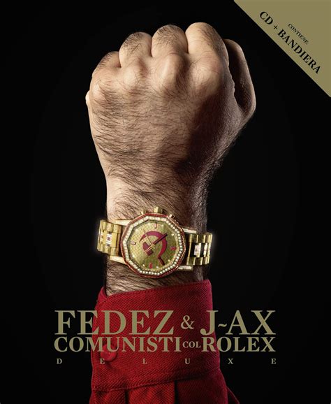 j ax e fedez comunisti col rolex download|Comunisti col Rolex (Multiplatinum Edition) by J.